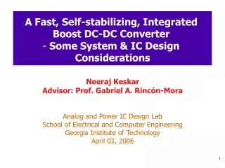 A Fast, Self-stabilizing, Integrated Boost DC-DC Converter Some System &amp; IC Design