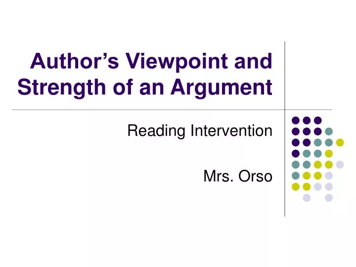 author s viewpoint and strength of an argument