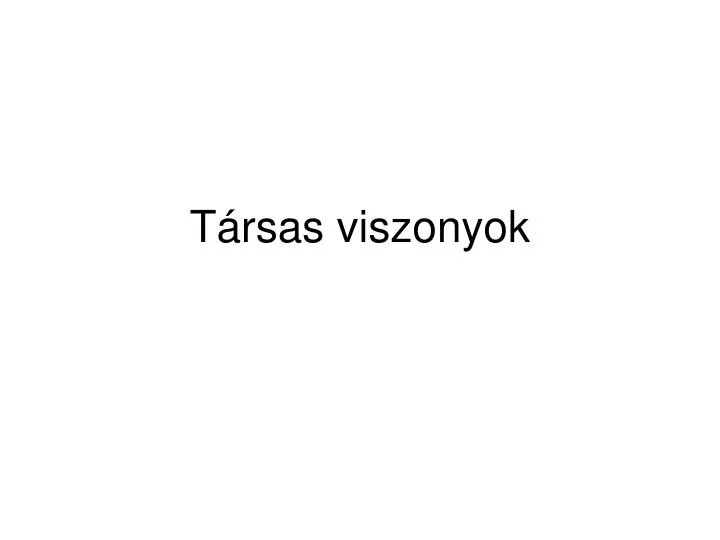 t rsas viszonyok