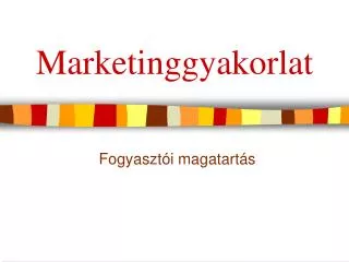 Marketinggyakorlat