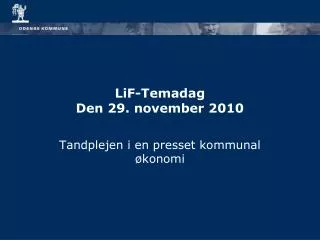 lif temadag den 29 november 2010