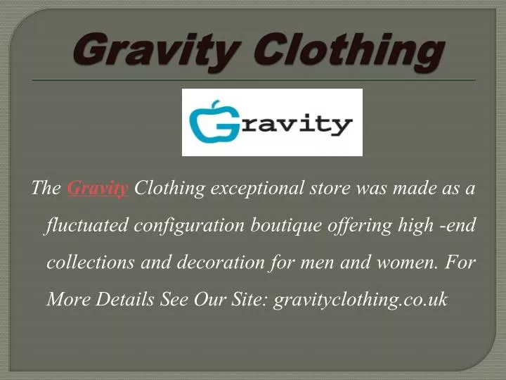 gravity clothing