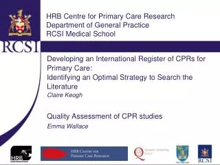 HRB Centre for Primary Care Research Department of General Practice RCSI Medical School