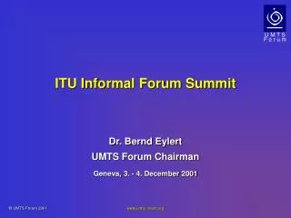 ITU Informal Forum Summit