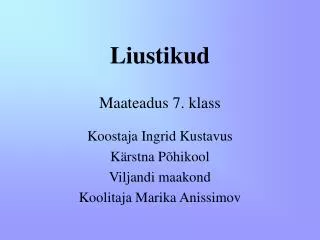 liustikud maateadus 7 klass