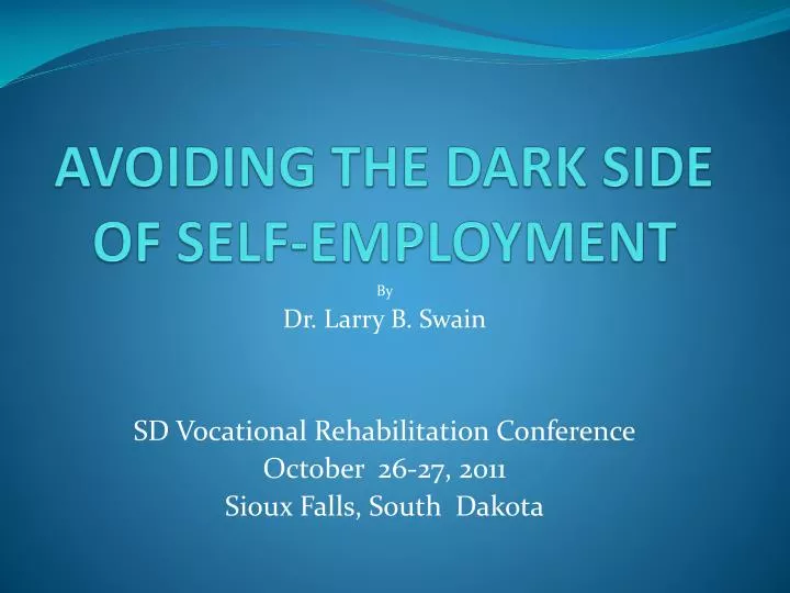 avoiding the dark side of self employment