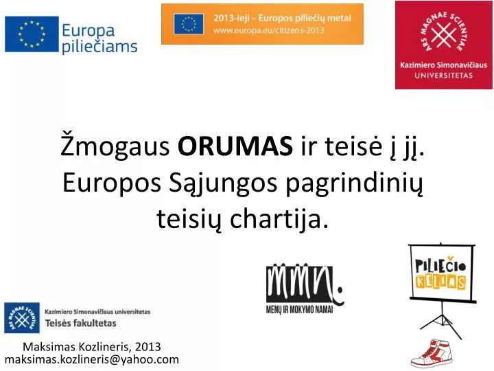 mogaus orumas ir teis j europos s jungos pagrindini teisi chartija