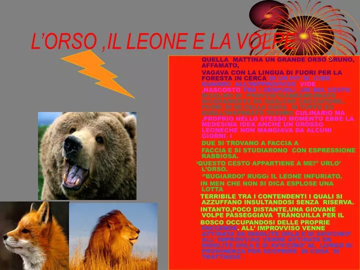 l orso il leone e la volpe