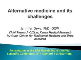 Alternative medicine and its challenges