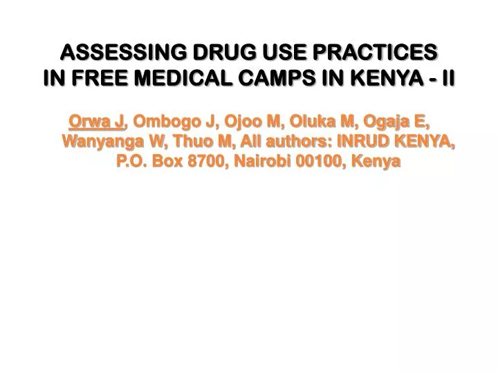 assessing drug use practices in free medical camps in kenya ii