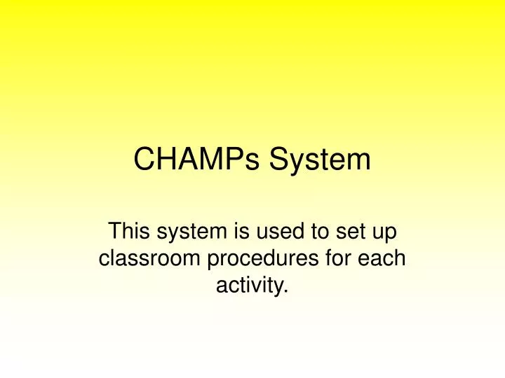 champs system