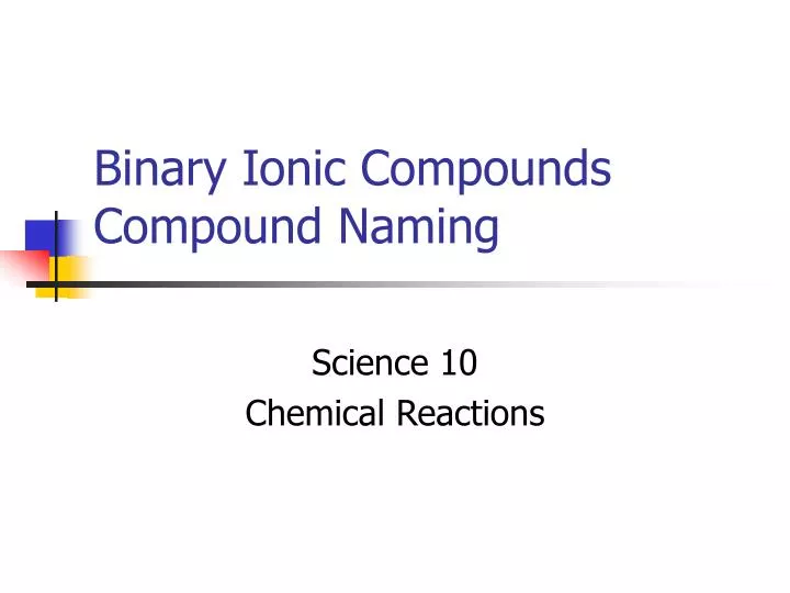 binary ionic compounds compound naming