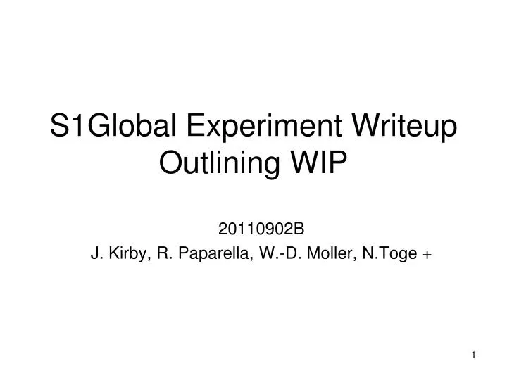s1global experiment writeup outlining wip