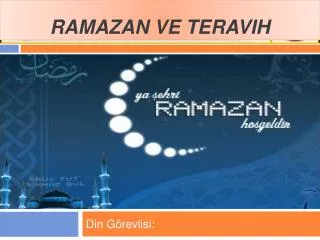 ramazan ve teravih