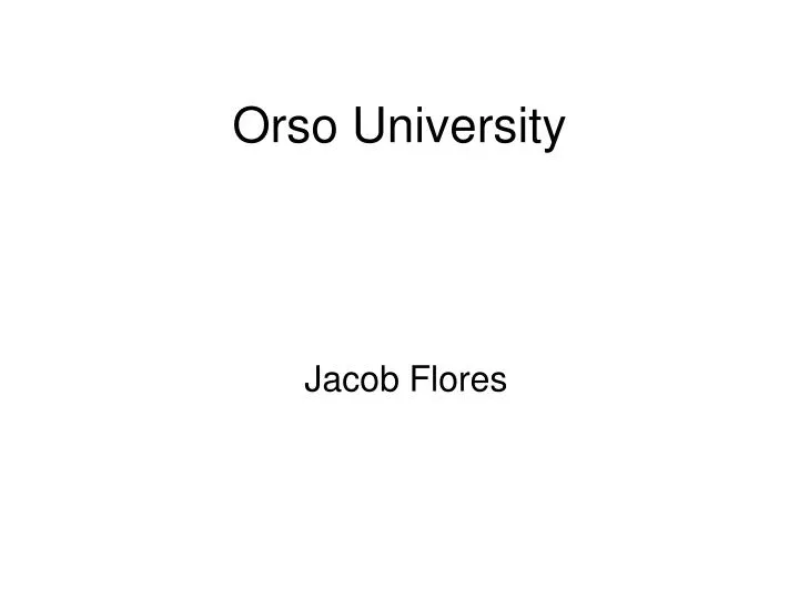 orso university