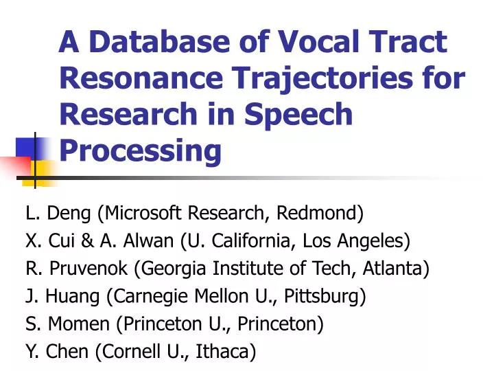 a database of vocal tract resonance trajectories for research in speech processing