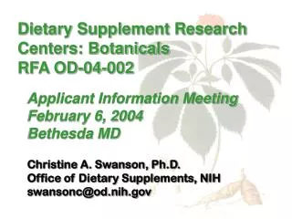 Dietary Supplement Research Centers: Botanicals RFA OD-04-002