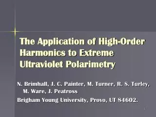The Application of High-Order Harmonics to Extreme Ultraviolet Polarimetry