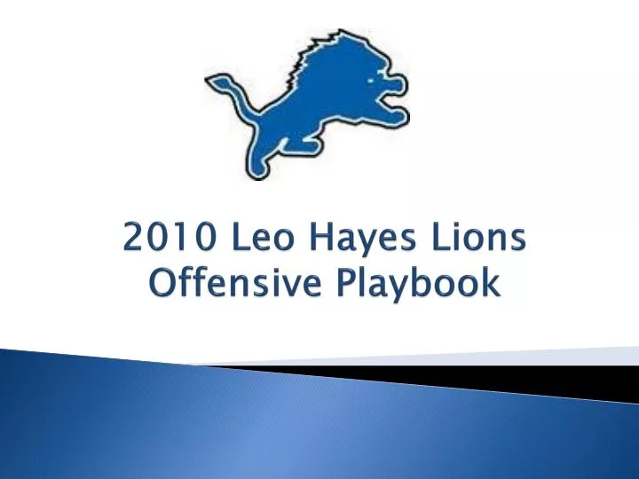 2010 leo hayes lions offensive playbook