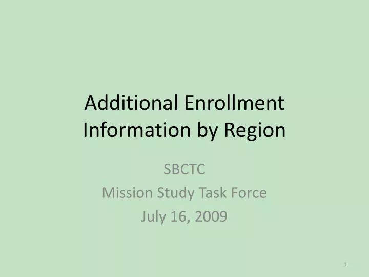 additional enrollment information by region