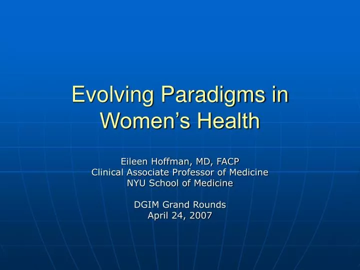 evolving paradigms in women s health
