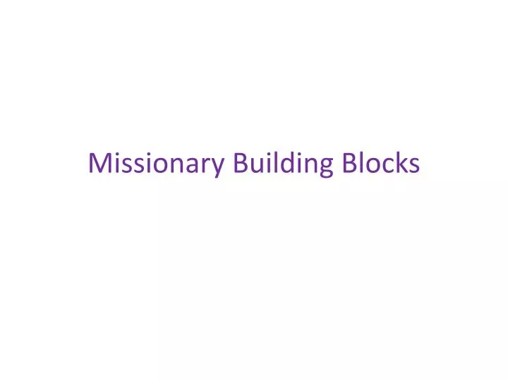 missionary building blocks