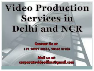 Video Production Services in Delhi NCR@9899700535