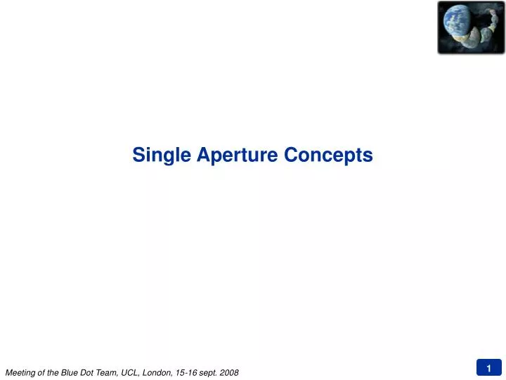 single aperture concepts