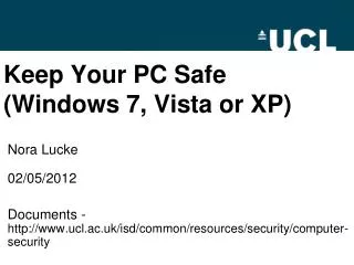 Keep Your PC Safe (Windows 7, Vista or XP)