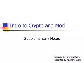 Intro to Crypto and Mod