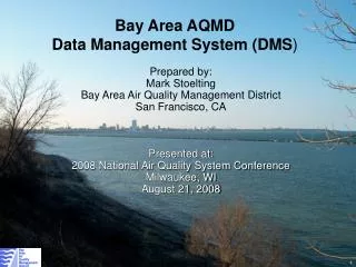 Prepared by: Mark Stoelting Bay Area Air Quality Management District San Francisco, CA