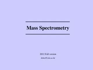 Mass Spectrometry