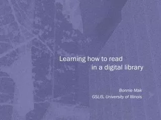 Learning how to read 		in a digital library