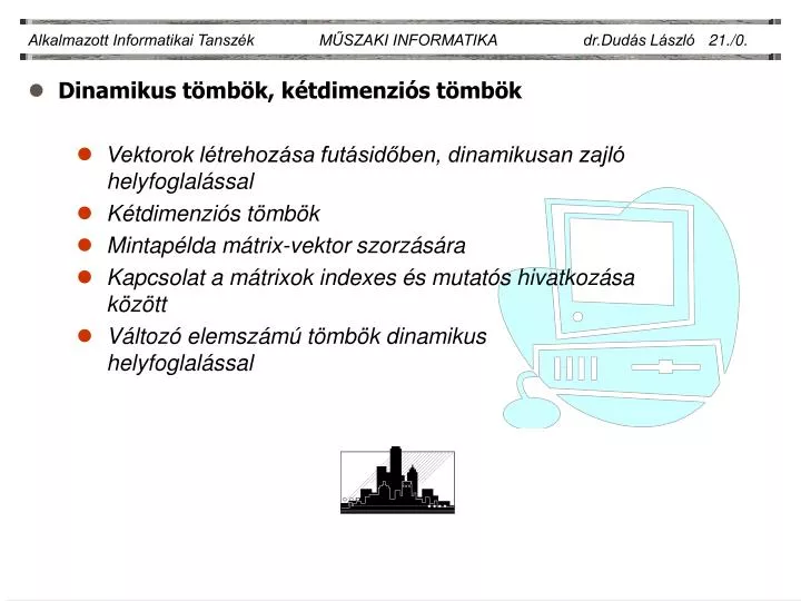 alkalmazott informatikai tansz k m szaki informatika dr dud s l szl 21 0