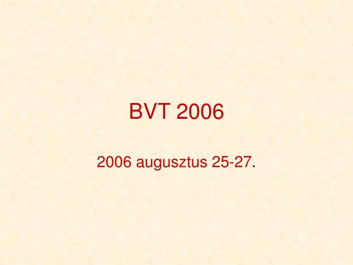 bvt 2006