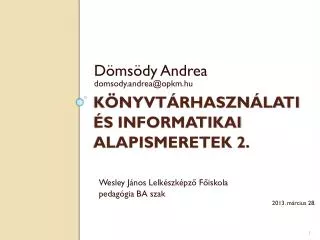 k nyvt rhaszn lati s informatikai alapismeretek 2