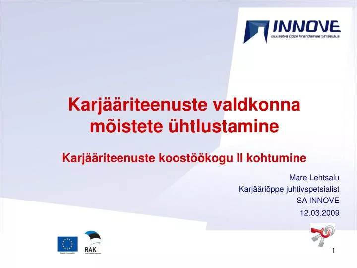 karj riteenuste valdkonna m istete htlustamine karj riteenuste koost kogu ii kohtumine