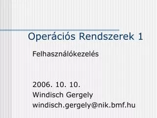 felhaszn l kezel s 2006 10 10 windisch gergely windisch gergely@nik bmf hu
