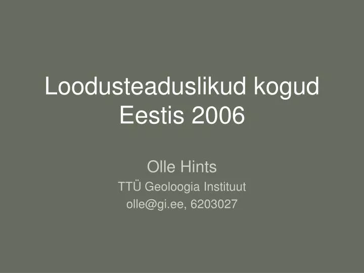 loodusteaduslikud kogud eestis 2006