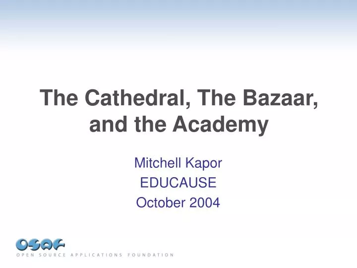 the cathedral the bazaar and the academy
