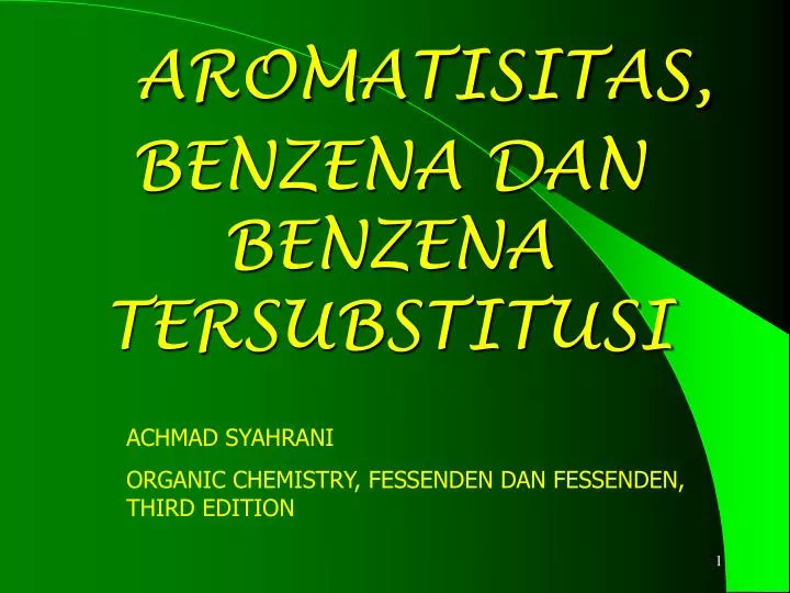 aromatisitas benzena dan benzena tersubstitusi