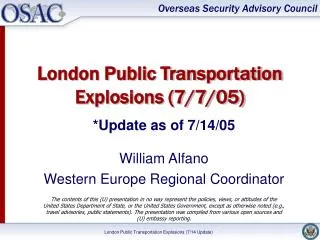 London Public Transportation Explosions (7/7/05)