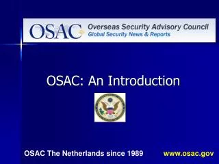 OSAC: An Introduction