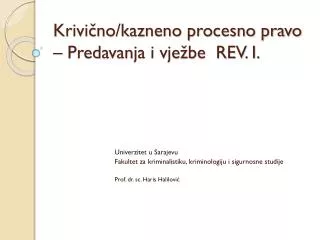 krivi no kazneno procesno pravo predavanja i vje be rev i