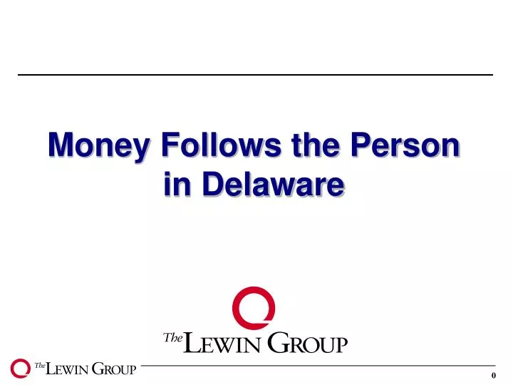 money follows the person in delaware