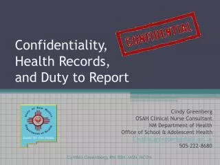 Confidentiality, Health Records, and Duty to Report