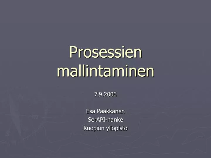 prosessien mallintaminen