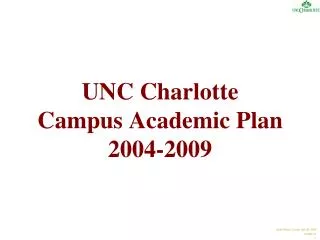 UNC Charlotte Campus Academic Plan 2004-2009