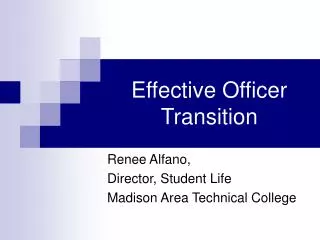 Effective Officer Transition