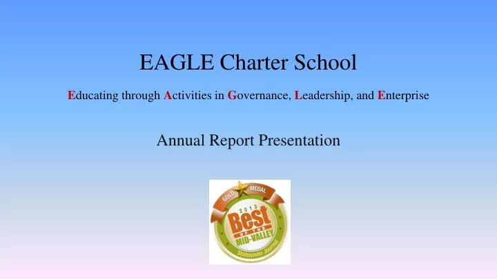 eagle charter school e ducating through a ctivities in g overnance l eadership and e nterprise